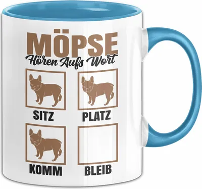 Produktbild von Möpse Hören Aufs Wort Tasse Geschenk Möpse Besitzer Mama Becher (Blau)