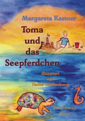 Produktbild von Kastner, M: Toma und das Seepferdchen