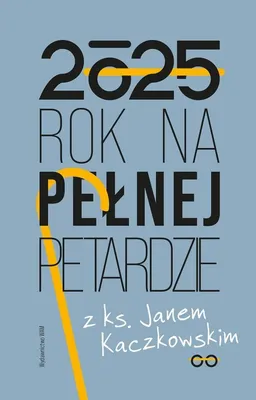 Obrázek produktu pro Kalendarz 2025 Rok na pełnej petardzie
