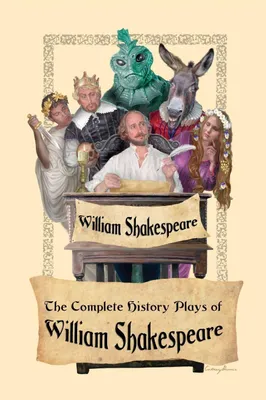 Produktbild von The Complete History Plays of William Shakespeare