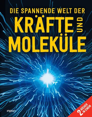 Zdjęcie produktu dla Die spannende Welt der Kräfte und Moleküle