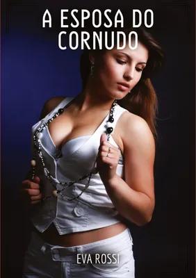 Produktbild von A Esposa do Cornudo