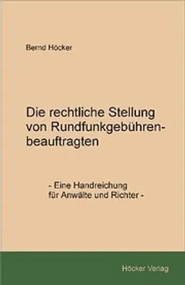 Zdjęcie produktu dla Höcker, B: Rechtl. Stellung/Rundfunkgebührenbeauftrag