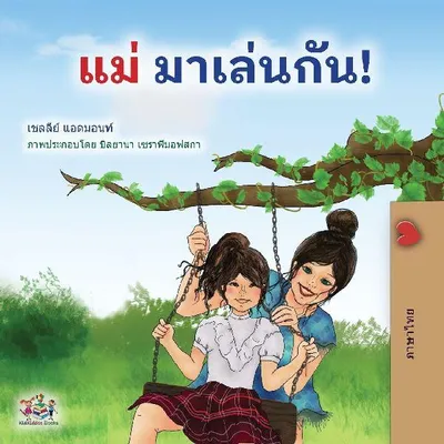 Produktbild von Let's play, Mom! (Thai Children's Book)
