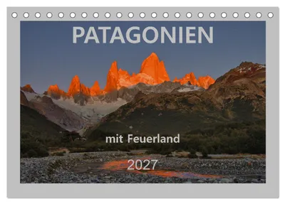 Produktbild von Patagonien mit Feuerland (Tischkalender 2027 DIN A5 quer), CALVENDO Monatskalender