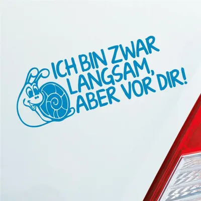 Produktbild von Auto Aufkleber Ich bin zwar langsam, aber vor dir! Schnecke Tuning 15x5 cm Hellblau Sticker Heckscheibenaufkleber