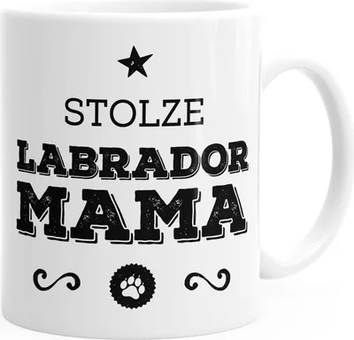 Produktbild von Kaffee-Tasse Stolze Labrador Mama Labrador Besitzerin Hundebesitzerin MoonWorks® weiß unisize