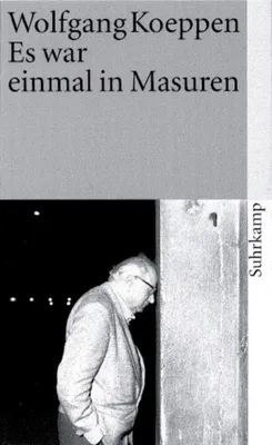 Immagine prodotto di Koeppen, W: Es war einmal in Masuren