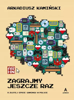 Zdjęcie produktu dla Zagrajmy jeszcze raz - Arkadiusz Kamiński