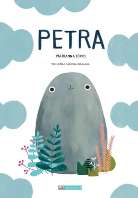 Zdjęcie produktu dla Petra - książka obrazkowa dla dzieci Marianny Coppo 46 stron