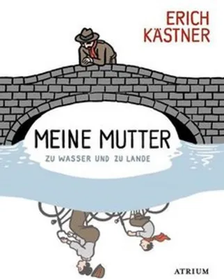 Produktbild von Meine Mutter zu Wasser und zu Lande