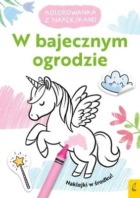 Obrázok produktu pre Kolorowanka z naklejkami. W bajecznym ogrodzie - opracowanie zbiorowe