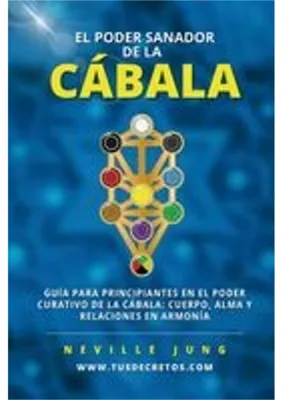 Obrázok produktu pre Kabbala Buch: Leitfaden für Anfänger zur heilenden Wirkung des Lebensbaums für Gesundheit, Finanzen und Beziehungen