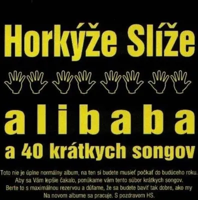Zdjęcie produktu dla Horkýže Slíže - Alibaba a 40 krátkych songov (CD)