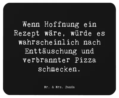 Produktbild von Mr. & Mrs. Panda Mousepad Spruch Hoffnung in schwierigen Zeiten - Schwarz - Geschenk, pc mausunterlage, Positivität, Motivation, Gefühl, Zitat, Lächeln, Mauspad, laptop
