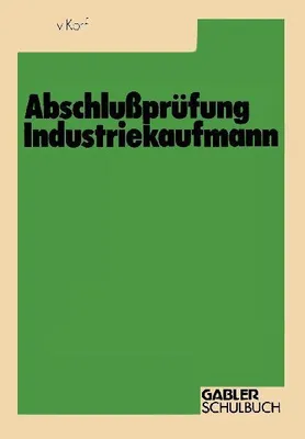 Produktbild von Abschlußprüfung Industriekaufmann