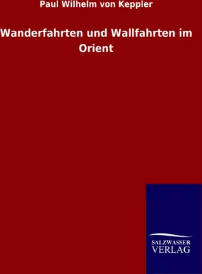 Produktbild von Wanderfahrten und Wallfahrten im Orient