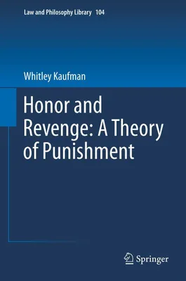 Produktbild von Honor and Revenge: A Theory of Punishment