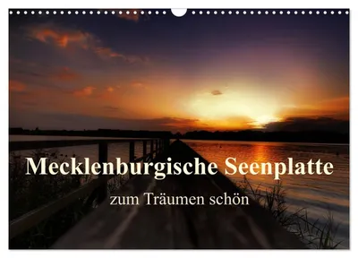 Produktbild von Mecklenburgische Seenplatte - zum Träumen schön (Wandkalender 2027 DIN A3 quer), CALVENDO Monatskalender