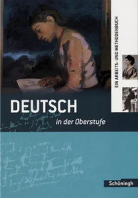 Image de Deutsch in der Oberstufe. Schülerbuch. Neubearbeitung