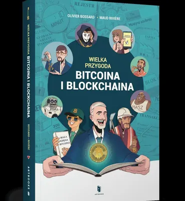 Zdjęcie produktu dla Wielka przygoda bitcoina i blockchaina