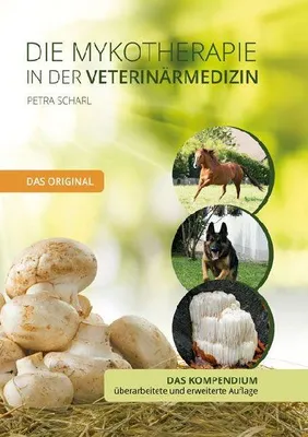 Produktbild von Die Mykotherapie in der Veterinärmedizin - Das Kompendium