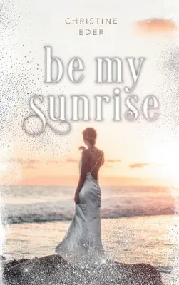 Produktbild von Be my Sunrise
