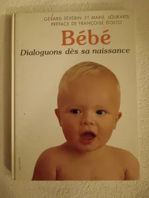 Image de Bébé : Dialoguons dès sa naissance