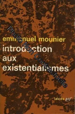 Image de Introduction Aux Existentialismes