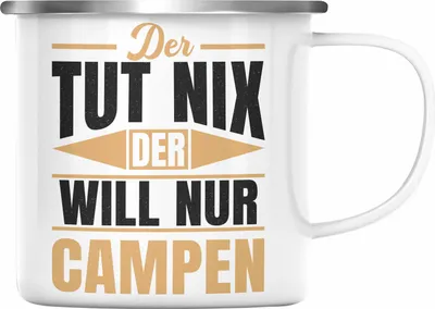 Produktbild von Trendation - Der Tut Nix Der Will Nur Campen Wohnmobil Emaille Tasse Geschenk Camper Wohnmobilfahrer Geschenkidee Lustig (Silber)