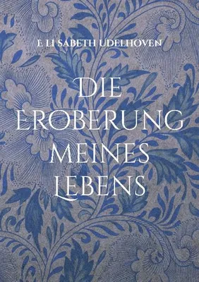 Immagine prodotto di Die Eroberung meines Lebens