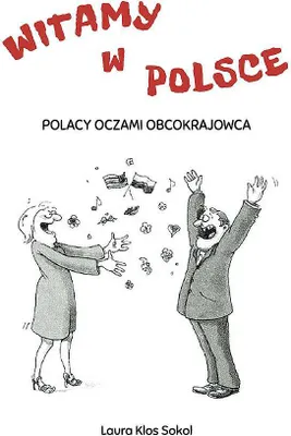 Image de Witamy w Polsce. Polacy oczami obcokrajowca - analiza międzykulturowa