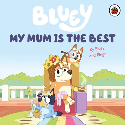 Produktbild von Bluey: My Mum Is the Best