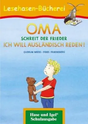 Immagine prodotto di OMA, schreit der Frieder. ICH WILL AUSLÄNDISCH REDEN!