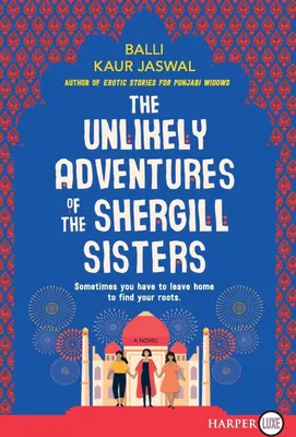 Obrázok produktu pre Unlikely Adventures of the Shergill Sisters LP, The