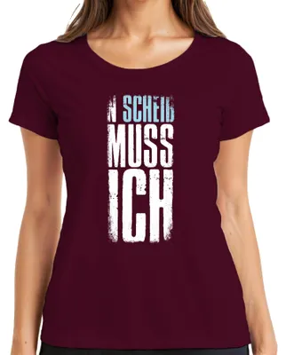 Produktbild von N Scheiss muss ich Spruch Lustig Arbeitsmuffel Faulheit Party Damen T-Shirt, Burgundy, S