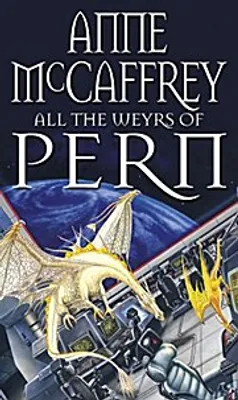Image de All The Weyrs Of Pern