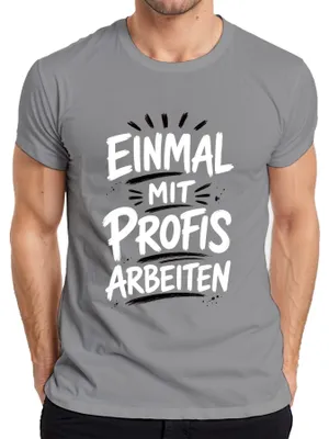 Productafbeelding van Een keer met professionals samenwerken. Grappig kantoorleven. Statement. Sarcasme. Heren T-shirt, grijs, maat S