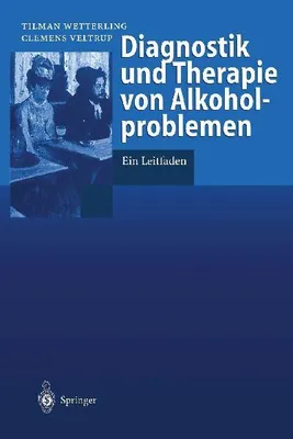 Produktbild von Diagnostik und Therapie von Alkoholproblemen