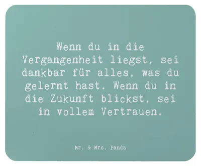 Produktbild von Mr. & Mrs. Panda Mousepad Spruch Freude und Vertrauen - Meeresbrise - Geschenk, Mouse Pad, Vergangenheit, weisheit, Motivation, erleben, Gefühl, mousematte, laptop, Zitat