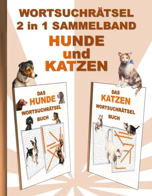 Produktbild von WORTSUCHRÄTSEL 2 in 1 SAMMELBAND HUNDE und KATZEN