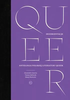 Produktbild von Dezorientacje. Antologia polskiej literatury queer