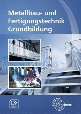 Immagine prodotto di Metallbau- und Fertigungstechnik Grundbildung