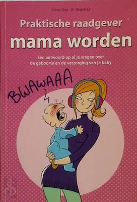 Produktbild von Praktische raadgever mama worden
