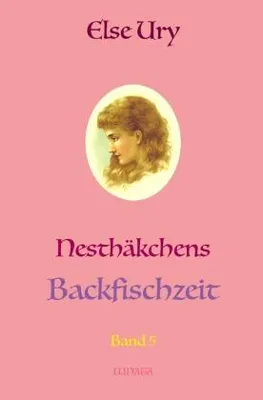 Produktbild von Nesthäkchens Backfischzeit