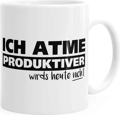 Produktbild von Kaffee-Tasse Ich atme produktiver wird`s heute nicht Spruch-Tasse einfarbig MoonWorks® weiß unisize