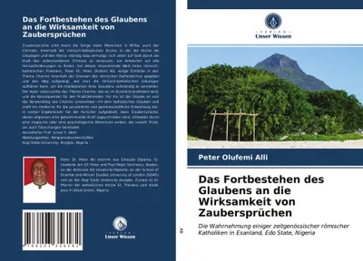 Zdjęcie produktu dla Das Fortbestehen des Glaubens an die Wirksamkeit von Zaubersprüchen