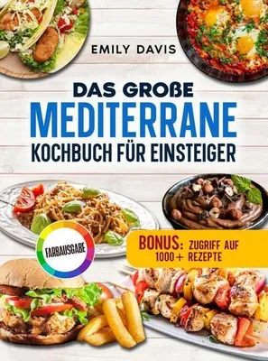Produktbild von Das große mediterrane Kochbuch für Einsteiger