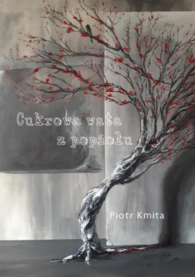 Imagen del producto de Cukrowa wata z popiołu - Piotr Kmita
