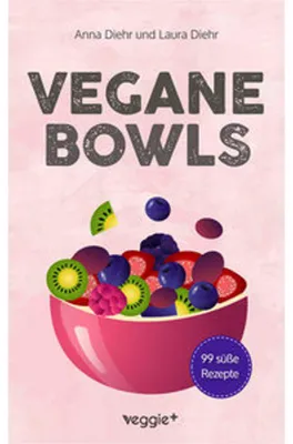 Zdjęcie produktu dla Vegane Bowls - 99 süße Rezepte